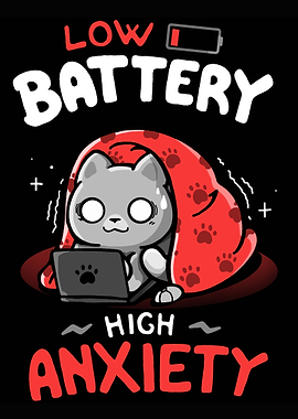 Low Battery High Anxiety Cat Illustration