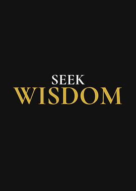 Seek Wisdom Minimalist Quote Poster