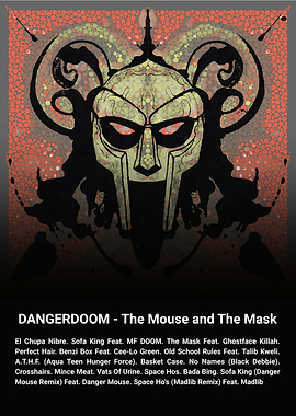 mf doom - DANGERDOOM The Mouse and The Mask
