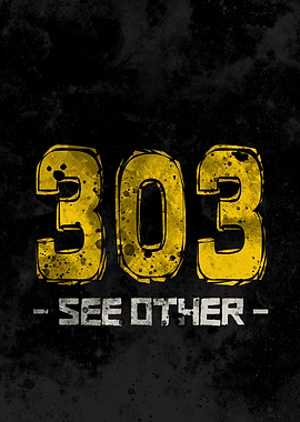 303 See Other Grunge Typography