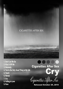Cigarettes After Sex Cry Album Poster