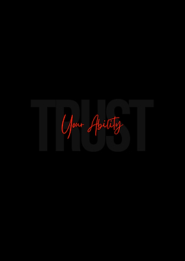 Trust Your Ability Motivational Quote