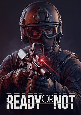 Ready or Not Tactical Shooter Poster
