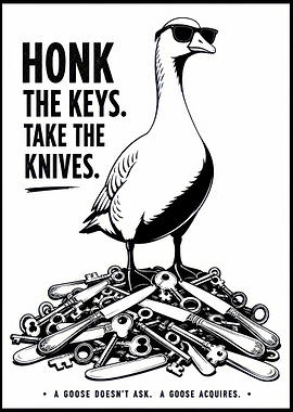 Honk the Keys Take the Knives