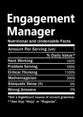 Engagement Manager Nutritional Facts