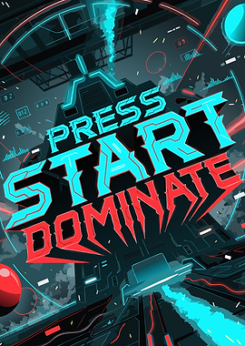 Press Start Dominate Gaming Poster
