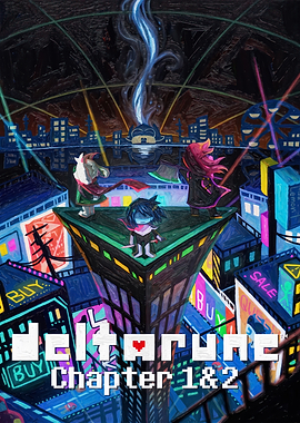 Deltarune Chapter 1 and 2 Poster