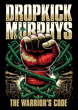 Dropkick Murphys The Warrior's Code Poster
