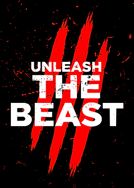 Unleash The Beast Claw Mark Poster