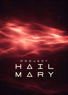 Project Hail Mary Space Poster