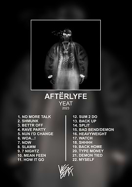 Yeat Afterlyfe Album Tracklist Poster