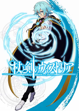 Wistoria: Wand and Sword Anime Poster