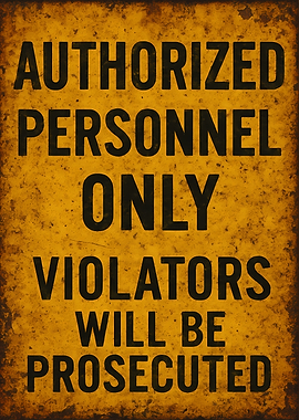 Authorized Personnel Only Vintage Sign