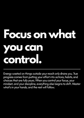 Focus on What You Can Control Minimalist Motivational Quote Wall Art Poster