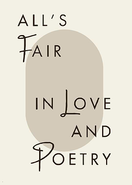 All's Fair in Love and Poetry