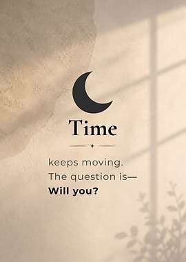 Minimalist Time Motivation Wall Art | Scandinavian Crescent Moon Quote Print | Neutral Beige Modern Poster