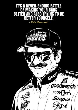 Dale Earnhardt Inspirational Quote Poster
