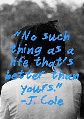 J. Cole Inspirational Quote Poster