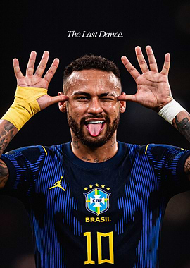 Neymar Jr The Last Dance Poster