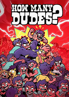 How Many Dudes? Chaotic Cartoon Poster