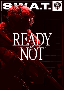 Ready or Not SWAT Game Poster