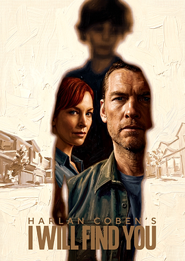 Harlan Coben's I Will Find You