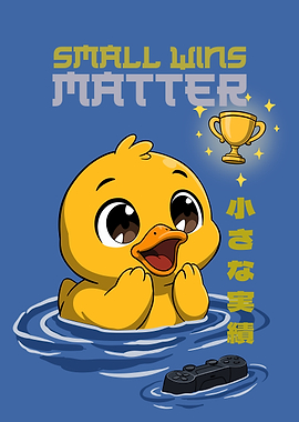 Small Wins Matter Gaming Duck