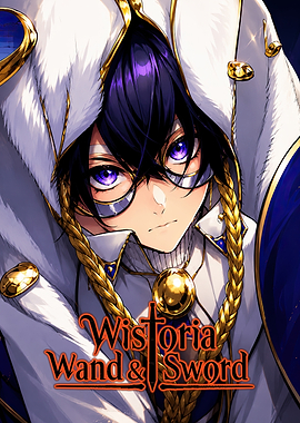 Wistoria Wand and Sword Anime Poster