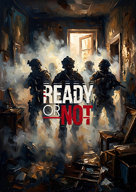 Ready or Not Tactical Game Poster
