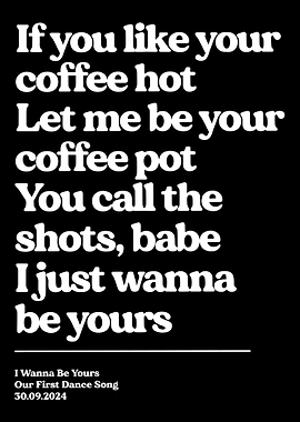 I Wanna Be Yours Minimalist Love Wall Art