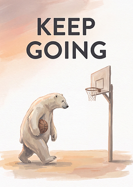 Keep Going Polar Bear Basketball Poster