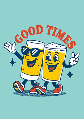 Good Times Retro Beer Cartoon