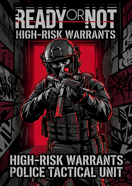 Ready or Not Tactical Game Poster