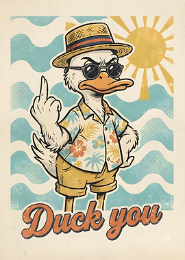 Funny Duck You Retro Poster