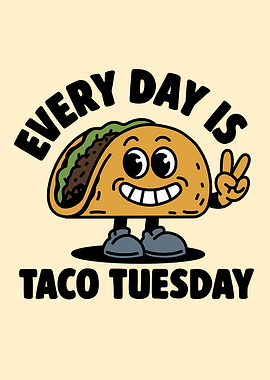 Every Day Is Taco Tuesday Cartoon