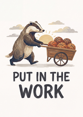 Badger Pushing Basketballs Inspirational Art