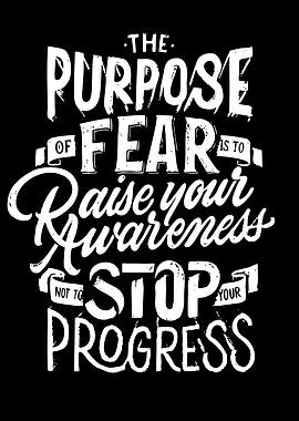 The Purpose of Fear Typography Poster