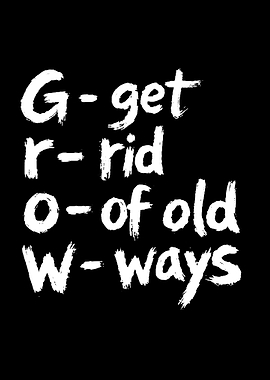 Inspirational Grow Acronym Text Art