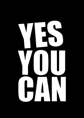 Yes You Can Motivational Text Art