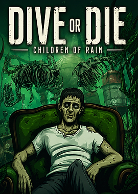 Dive or Die Children of Rain