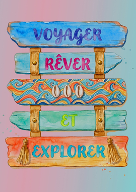 Voyager Rêver et Explorer Wooden Sign