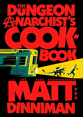 The Dungeon Anarchist's Cookbook Book Cover