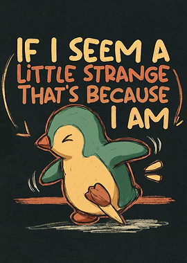 Cute Penguin Strange Quote Illustration