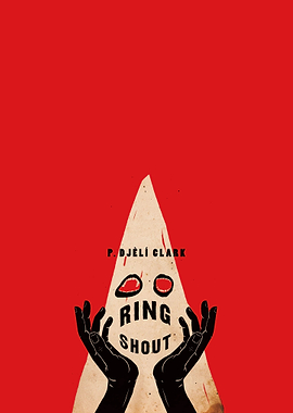 Ring Shout by P. Djèlí Clark