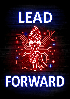 Lead Forward Neon Sign