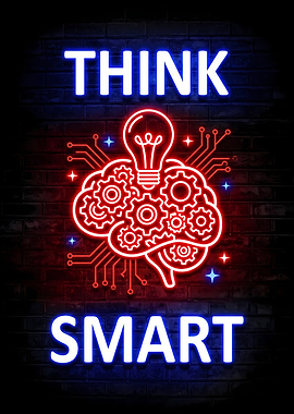 Think Smart Neon Sign