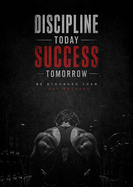 Discipline Today Success Tomorrow Gym Poster