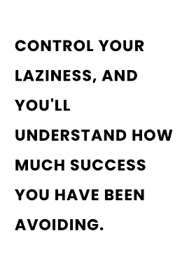 Inspirational Quote About Success and Laziness