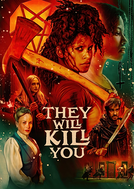 They Will Kill You Horror Poster