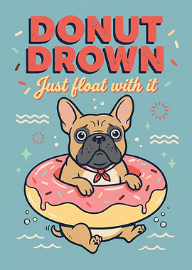 French Bulldog Donut Float Poster